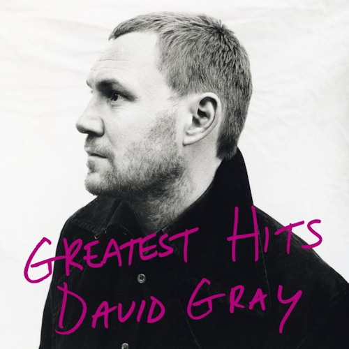 GRAY, DAVID - GREATEST HITSGRAY, DAVID - GREATEST HITS.jpg